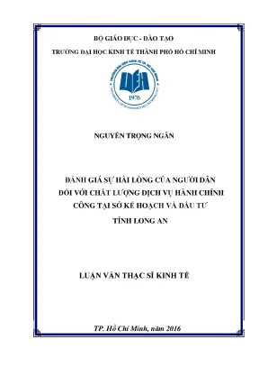 Luận văn đánh giá sự hài lòng của người dân đối với chất lượng dịch vụ hành chính công tại sở kế hoạch và đầu tư long an