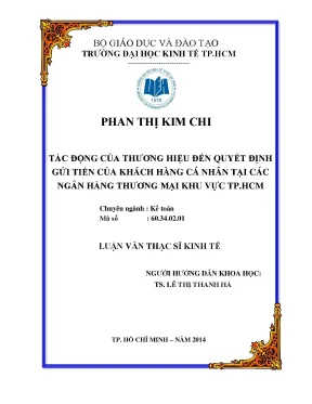 Luận văn tác động của thương hiệu đến quyết định gửi tiền của khách hàng cá nhân tại các ngân hàng thương mại tại khu vực tphcm