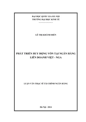 Luận văn thạc sĩ tài chính ngân hàng phát triển huy động vốn tại ngân hàng liên doanh việt nga