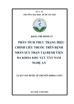Đặng thị minh lý phân tích thực trạng hiệu chỉnh liều thuốc trên bệnh nhân suy thận tại bệnh viện đa khoa khu vực tây nam nghệ an luận văn dược sĩ chuyên khoa cấp i