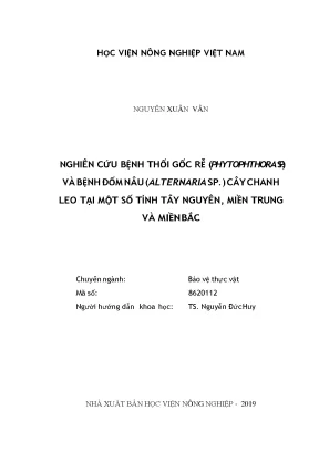 Nghiên cứu bệnh thối gốc rễ phytophthora sp và bệnh đốm nâu alternaria sp cây chanh leo tại một số tỉnh tây nguyên miền trung và miền bắc