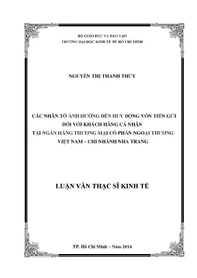 Luận văn các nhân tố ảnh hưởng đến huy động vốn tiền gửi đối với khách hàng cá nhân tại ngân hàng tmcp ngoại thương việt nam chi nhánh nha trang