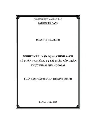 Luận văn thạc sĩ nghiên cứu vận dụng chính sách kế toán tại công ty cổ phần nông sản thực phẩm quảng ngãi