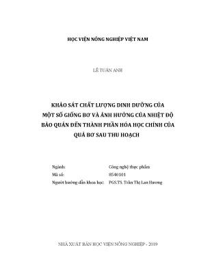 Luận văn thạc sĩ khảo sát chất lượng dinh dưỡng của một số giống bơ và ảnh hưởng của nhiệt độ bảo quản đến thành phần hóa học chính của quả bơ sau thu hoạch