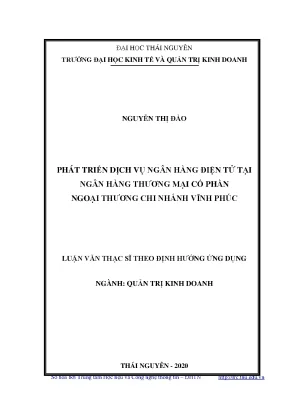 Luận văn thạc sĩ phát triển dịch vụ ngân hàng điện tử tại ngân hàng thương mại cổ phần ngoại thương chi nhánh vĩnh phúc