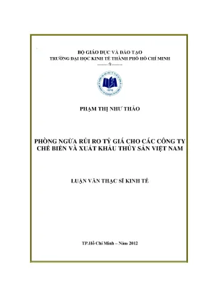 Luận văn phòng ngừa rủi ro tỷ giá cho các công ty chế biến và xuất khẩu thủy sản việt nam