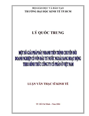 Luận văn một số giải pháp đẩy nhanh tiến trình chuyển đổi doanh nghiệp có vốn đầu tư nước ngoài sang hoạt động theo hình thức công ty cổ phần ở việt nam