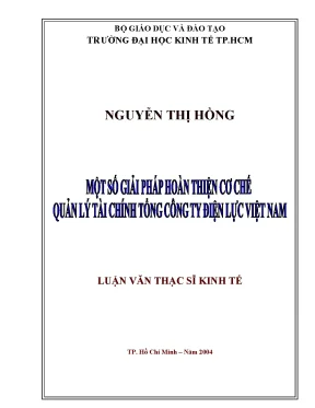 Luận văn một số giải pháp hoàn thiện cơ chế quản lý tài chính tổng công ty điện lực việt nam