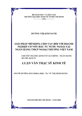 Luận văn giải pháp mở rộng cho vay đối với doanh nghiệp co vốn đầu tư nước ngoài tại ngân hàng tmcp ngoại thương việt nam luận văn thạc sĩ kinh tế