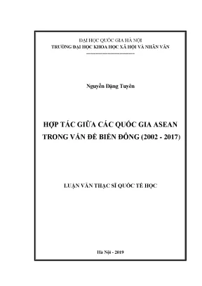 Luận văn thạc sĩ hợp tác giữa các quốc gia asean trong vấn đề biển đông 2002 2017