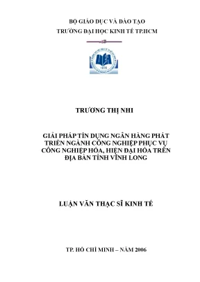 Luận văn giải pháp tín dụng ngân hàng phát triển ngành công nghiệp phục vụ công nghiệp hóa hiện đại hóa trên địa bàn tỉnh vĩnh long