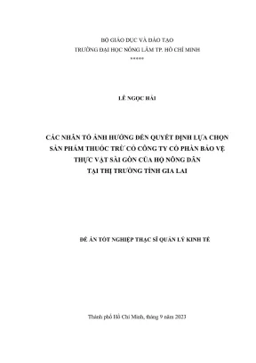 Luận văn thạc sĩ quản lý kinh tế các nhân tố ảnh hưởng đến quyết định lựa chọn sản phẩm thuốc trừ cỏ công ty cổ phần bảo vệ thực vật sài gòn của hộ nông dân tại thị trường tỉnh gia lai