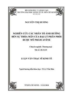 Luận văn nghiên cứu các nhân tố ảnh hưởng đến sự thỏa mãn của đại lý phân phối dược mỹ phẩm avène luận văn thạc sĩ