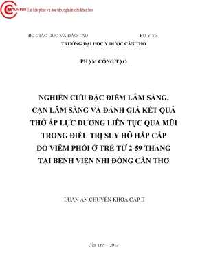 1889 nghiên cứu đặc điểm lâm sàng cận lâm sàng và đánh giá kết quả thở áp lực dương liên tục qua mũi trong điều trị suy hô hấp cấp do viêm phổi ở trẻ từ 2