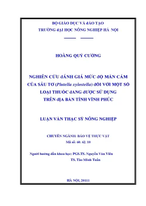 Nghiên cứu đánh giá mức độ mẫn cảm của sâu tơ plutella xylostella đối với một số loại thuốc đang được sử dụng trên địa bàn tỉnh vĩnh phúc