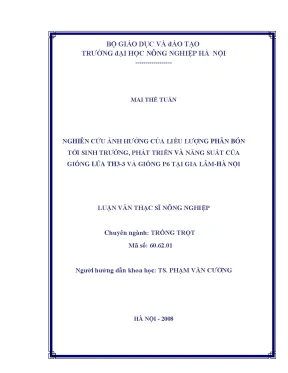 Nghiên cứu ảnh hưởng của liều lượng phân bón đến sinh trưởng phát triển và năng suất của giống lúa th3 3 và giống p6 tại gia lâm hà nội