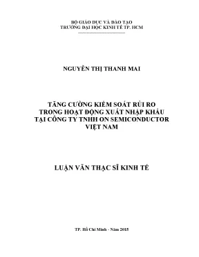 Luận văn tăng cường kiểm soát rủi ro trong hoạt động xnk tại công ty tnhh on semiconductor việt nam