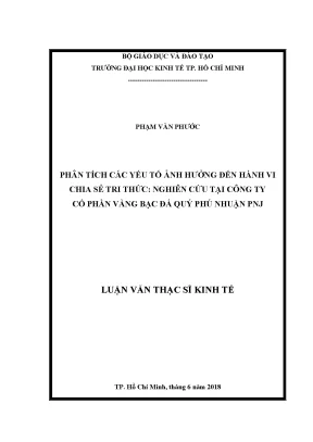 Luận văn phân tích các yếu tố ảnh hưởng đến hành vi chia sẻ tri thức nghiên cứu tại công ty cổ phần vàng bạc đá quý phú nhuận pnj