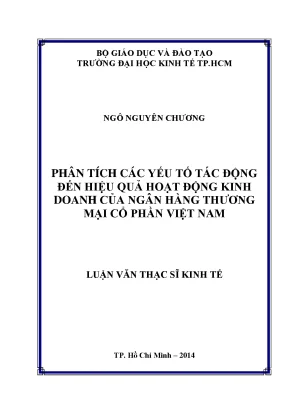 Luận văn phân tích các yếu tố tác động đến hiệu quả hoạt động kinh doanh của ngân hàng thương mại cổ phần việt nam