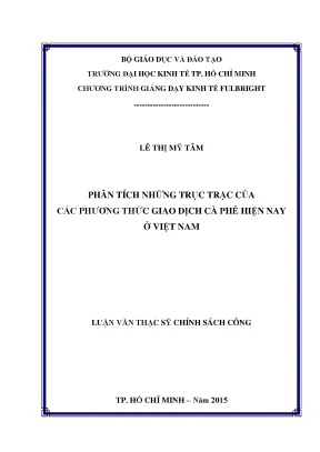 Luận văn phân tích những trục trặc của các phương thức giao dịch cà phê hiện nay ở việt nam