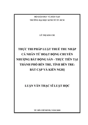 Luận văn thực thi pháp luật thuế thu nhập cá nhân từ hoạt động chuyển nhượng bất động sản thực tiễn tại thành phố bến tre tỉnh bến tre bất cập và kiến nghị