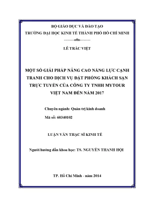 Luận văn một số giải pháp nâng cao năng lực cạnh tranh cho dịch vụ đăt phòng khách sạn trực tuyến của công ty tnhh mytour việt nam đến năm 2017