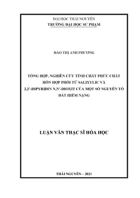 Tổng hợp nghiên cứu tính chất phức chất hỗn hợp phối tử salixylic và 2 2 dipyridin n n dioxit của một số nguyên tố đất hiếm nặng