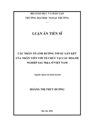 Các nhân tố ảnh hưởng tới sự gắn kết của nhân viên với tổ chức tại các doanh nghiệp sau m và a ở việt nam