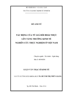 Luận văn tác động của tỷ giá hối đoái thực lên tăng trưởng kinh tế nghiên cứu thực nghiệm ở việt nam
