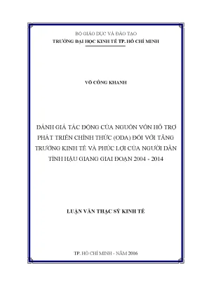 Luận văn đánh giá tác động của nguồn vốn hỗ trợ phát triển chính thức oda đối với tăng trưởng kinh tế và phúc lợi của người dân tỉnh hậu giang giai đoạn 2004 2014