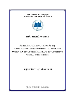 Luận văn ảnh hưởng của thực tiễn quản trị nguồn nhân lực đến sự hài lòng của nhân viên nghiên cứu trường hợp ngân hàng tmcp tại tphcm
