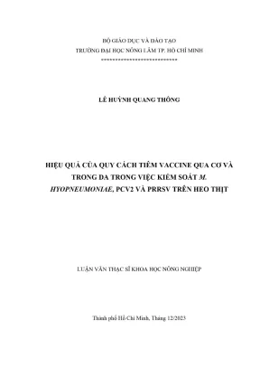 Luận văn thạc sĩ thú y hiệu quả của quy cách tiêm vaccine qua cơ và trong da trong việc kiểm soát m hyopneumoniae pcv2 và prrsv trên heo thịt