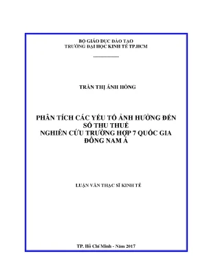 Luận văn phân tích các yêu tố ảnh hưởng đến số thu thuế nghiên cứu trường hợp 7 quốc gia đông nam á