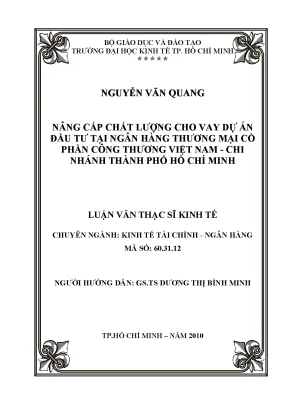 Luận văn nâng cấp chất lượng cho vay dự án đầu tư tại ngân hàng tmcp công thương việt nam chi nhánh tphcm luận văn thạc sĩ