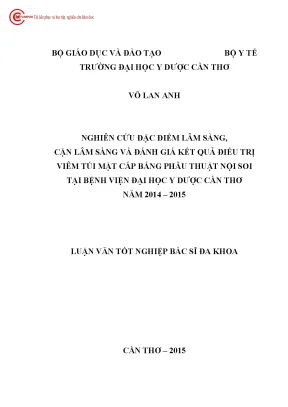 1961 nghiên cứu đặc điểm lâm sàng cận lâm sàng và đánh giá kết quả điều trị viêm túi mật cấp bằng phẫu thuật nội soi tại bv đại học y dược cần thơ năm 2014