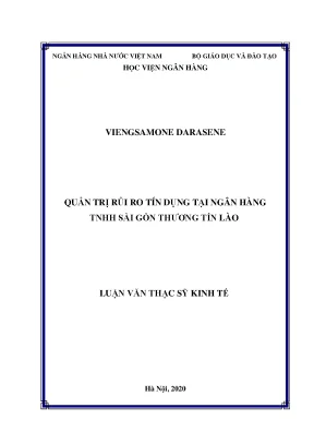 Luận văn thạc sĩ tài chính ngân hàng quản trị rủi ro tín dụng tại ngân hàng tnhh gài gòn thương tín lào