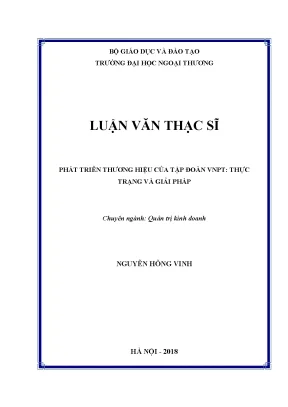 Luận văn thạc sĩ quản trị kinh doanh phát triển thương hiệu của tập đoàn vnpt thực trạng và giải pháp