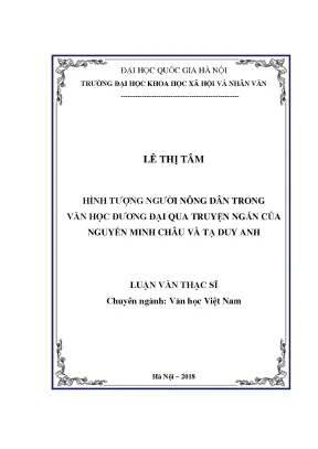 Luận văn thạc sĩ hình tượng người nông dân trong văn học đương đại qua truyện ngắn của nguyễn minh châu và tạ duy anh