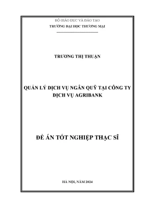 Luận văn quản lý dịch vụ ngân quỹ tại công ty dịch vụ agribank