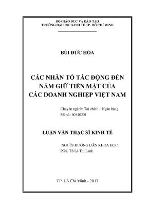 Luận văn các nhân tố tác động đến nắm giữ tiền mặt của các doanh nghiệp việt nam