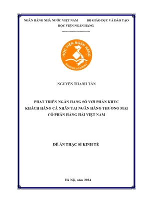 Luận văn thạc sĩ tài chính ngân hàng phát triển ngân hàng số với phân khúc khách hàng cá nhân tại ngân hàng thương mại cổ phẩn hàng hải việt nam