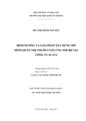 Luận văn định hướng và giải pháp xây dựng mô hình quản trị chuỗi cung ứng nội bộ tại công ty scavi luận văn thạc sĩ