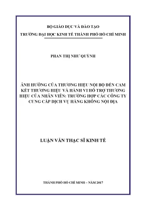 Luận văn ảnh hưởng của thương hiệu nội bộ đến cam kết thương hiệu và hành vi hỗ trợ thương hiệu của nhân viên trường hợp các công ty cung cấp dịch vụ hàng không nội địa