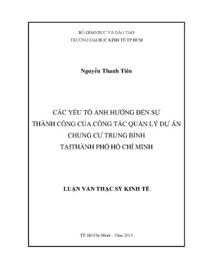 Luận văn các yếu tố ảnh hưởng đến sự thành công của công tác quản lý dự án chung cư trung bình tại thành phố hồ chí minh
