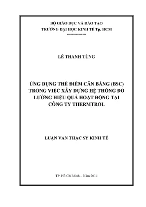 Luận văn ứng dụng thẻ điểm cân bằng bsc trong việc xây dựng hệ thống đo lường hiệu quả hoạt động tại công ty thermtrol