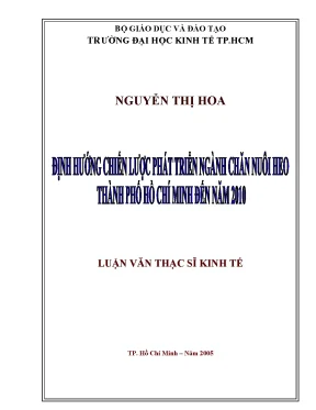 Luận văn định hướng chiến lược phát triển ngành chăn nuôi heo thành phố hồ chí minh đến năm 2010