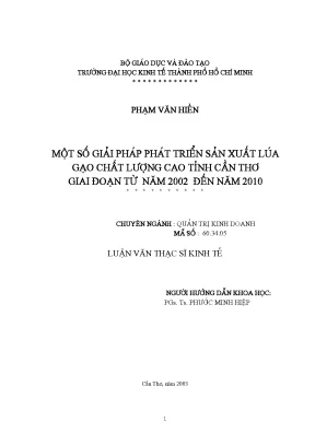 Luận văn một số giải pháp phát triển sản xuất lúa gạo chất lượng cao tỉnh cần thơ giai đoạn từ năm 2002 đến năm 2010 luận văn thạc sĩ