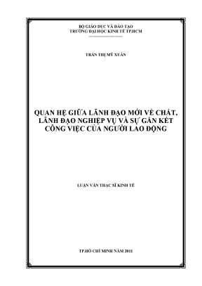 Luận văn quan hệ giữa lãnh đạo mới về chất lãnh đạo nghiệp vụ và sự gắn kết công việc của người lao động