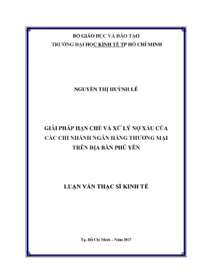 Luận văn giải pháp hạn chế và xử lý nợ xấu của các chi nhánh ngân hàng thương mại trên địa bàn phú yên