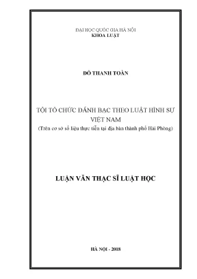 Tội tổ chức đánh bạc theo luật hình sự việt nam trên cơ sở số liệu thực tiễn tại địa bàn thành phố hải phòng